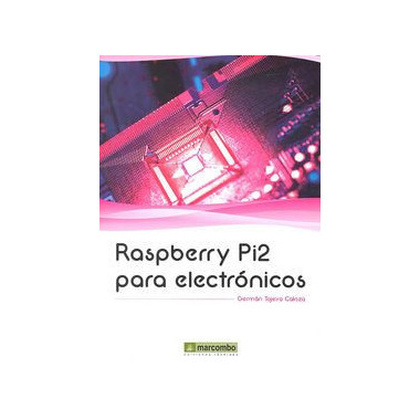 Raspberry Pi para electrÃƒÂ³nicos