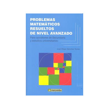 PROBLEMAS MATEMÃƒÂTICOS RESUELTOS DE NIVEL AVANZADO