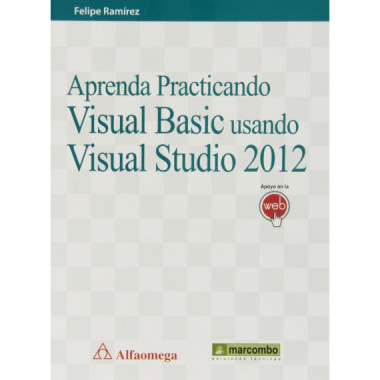 APRENDA PRACTICANDO VISUAL BASIC USANDO VISUAL STUDIO 2012