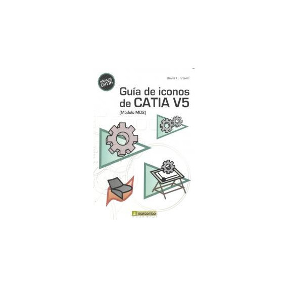 GuÃÂ­a de Iconos de CATIA V5 [MÃÂ³dulo MD2]