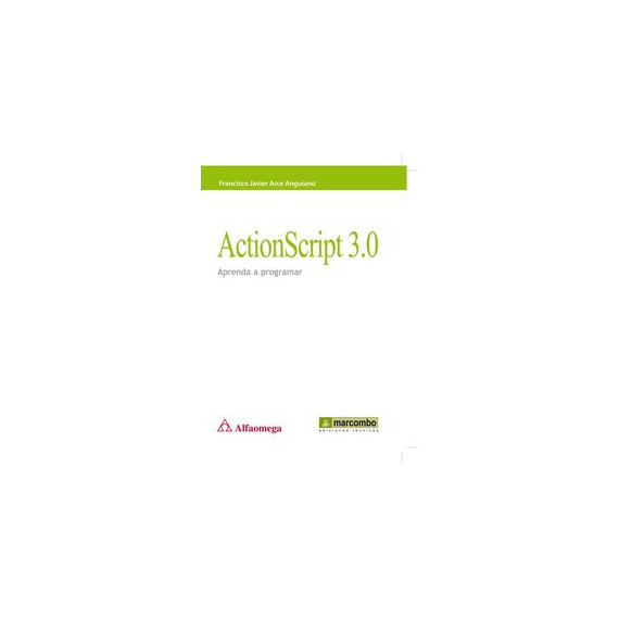 ActionScript 3.0: Aprenda A Programar