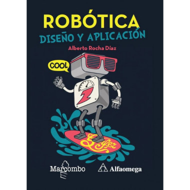 RobÃƒÂ³tica: diseÃƒÂ±o y aplicaciÃƒÂ³n