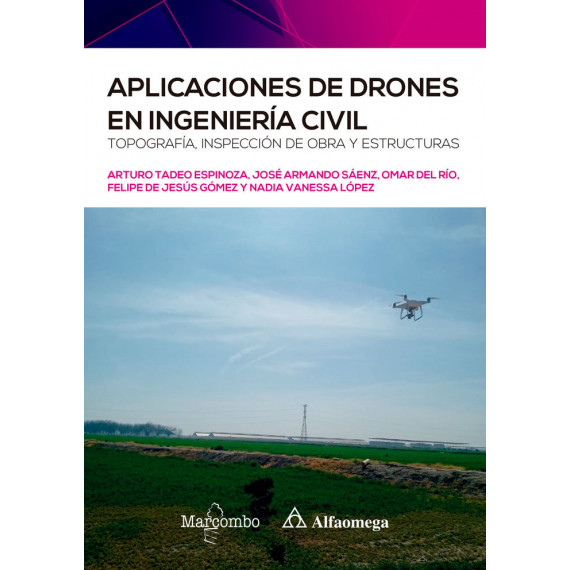 APLICACIONES DE DRONES EN INGENIERIA CIVIL