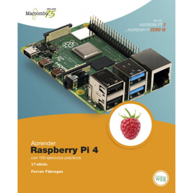 Aprender Raspberry Pi 4 con 100 ejercicios prÃƒÂ¡cticos