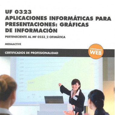 *UF 0323 Aplicaciones informÃƒÂ¡ticas para presentaciones: grÃƒÂ¡ficas de informaciÃƒÂ³n