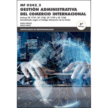 *MF0242_3 GestiÃƒÂ³n administrativa del comercio internacional 6Ã‚ÂªEd.