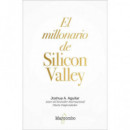 El millonario de Silicon Valley