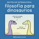 FILOSOFIA PARA DINOSAURIOS