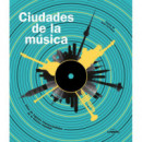 CIUDADES DE LA MUSICA