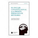 EL ENCAJE CONSTITUCIONAL DE LA PRISION PERMANENTE REVISABLE