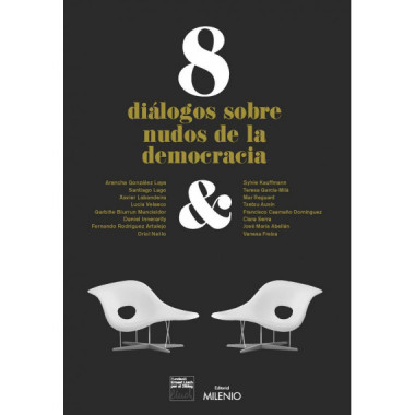 8 DIALOGOS SOBRE NUDOS DE LA DEMOCRACIA