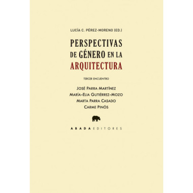 PERSPECTIVAS DE GENERO EN LA ARQUITECTURA TERCER ENCUENTRO