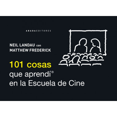 101 cosas que aprendÃƒÂ­ en la escuela de cine