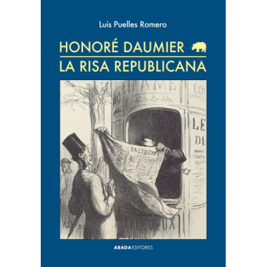 HonorÃƒÂ© Daumier. La risa republicana