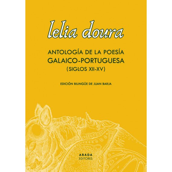 LELIA DOURA ANTOLOGIA DE LA POESIA GALAICO-PORTUGUESA (SIGL