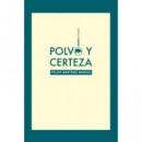 Polvo y certeza