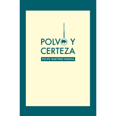 Polvo y certeza