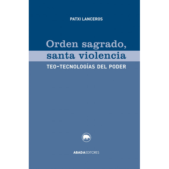 Orden sagrado, santa violencia