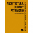 ARQUITECTURA CIUDAD Y PATRIMONIO