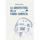 La arquitectura de la forma compacta