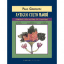 Antiguo culto maorÃÂ­ (reproducciÃÂ³n facsÃÂ­mil del cuaderno)