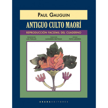 Antiguo culto maorÃƒÂ­ (reproducciÃƒÂ³n facsÃƒÂ­mil del cuaderno)