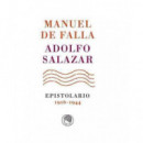 Manuel de Falla-Adolfo Salazar. Epistolario. 1916-1944