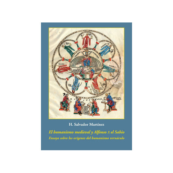 El humanismo medieval y Alfonso X el Sabio