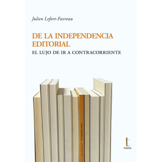 DE LA INDEPENDENCIA EDITORIAL