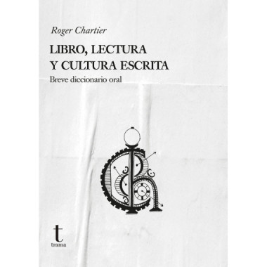 Libro, lectura y cultura escrita