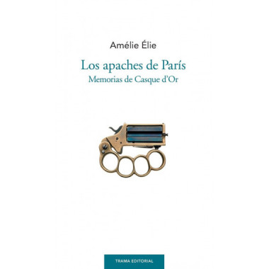 Los apaches de ParÃƒÂ­s