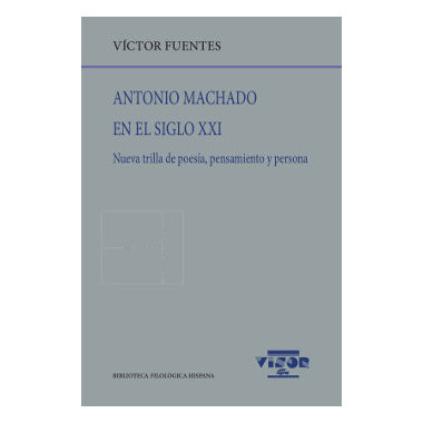 Antonio Machado en el siglo XXI