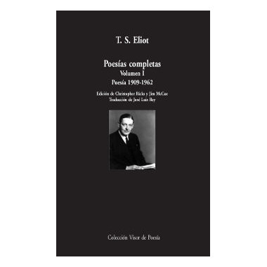 PoesÃƒÂ­as completas. Volumen I: PoesÃƒÂ­a, 1909-1962