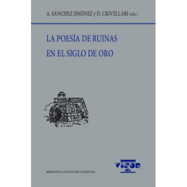 La poesÃƒÂ­a de ruinas en el siglo de oro