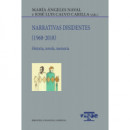 Narrativas disidentes (1968-2018)