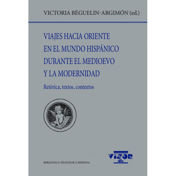 VIAJES HACIA ORIENTE EN EL MUNDO HISPANICO DURANTE EL MEDIOE
