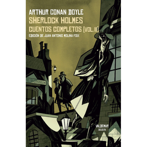 Sherlock Holmes. Cuentos completos [vol. II]