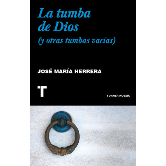 LA TUMBA DE DIOS