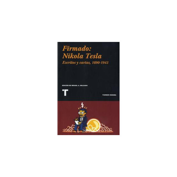 Firmado: Nikola Tesla