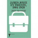 JAMES JOYCE EN TRIESTE 1904 1920