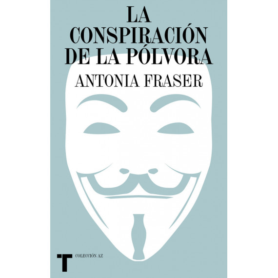 LA CONSPIRACION DE LA POLVORA