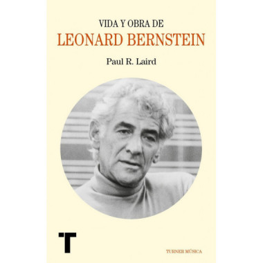 Vida y obra de Leonard Bernstein