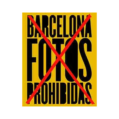 Barcelona. Las fotos prohibidas.