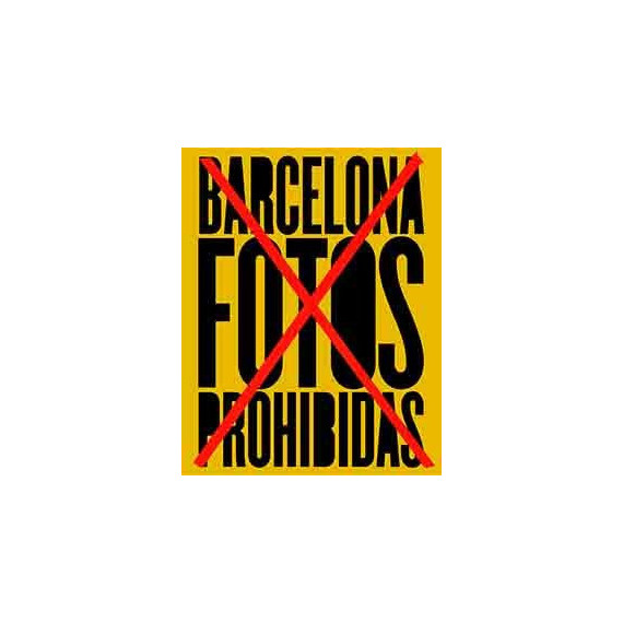 Barcelona. Las fotos prohibidas.