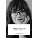 Diez horas con Isabel Coixet.