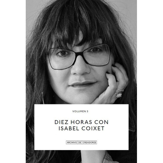 Diez horas con Isabel Coixet.