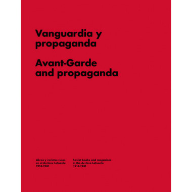 Vanguardia y Propaganda.