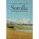 Cazando impresiones: Sorolla en pequeÃÂ±o formato