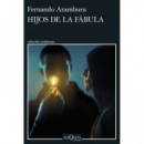 HIJOS DE LA FABULA