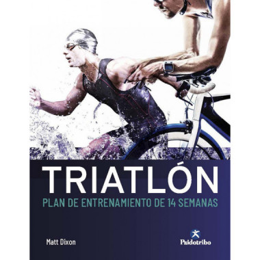 TriatlÃƒÂ³n. Plan de entrenamiento de 14 semanas